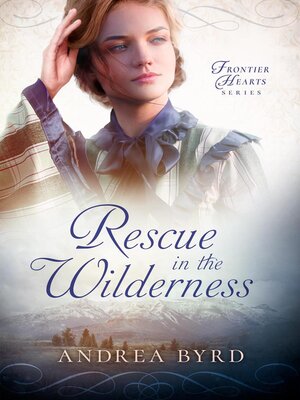cover image of Rescue in the Wilderness